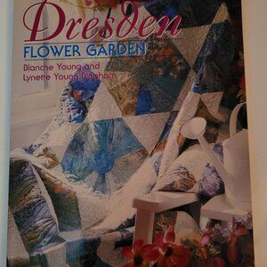 Dresden Flower Garden Quilt Book